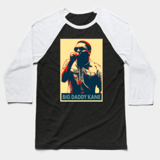Big Daddy Kane Baseball T-Shirt