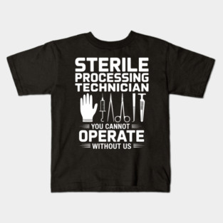 Sterile Processing Technician Certification Manager Tech Kids T-Shirt