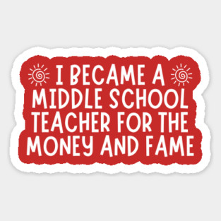 Middle School Funny Teacher Magnet