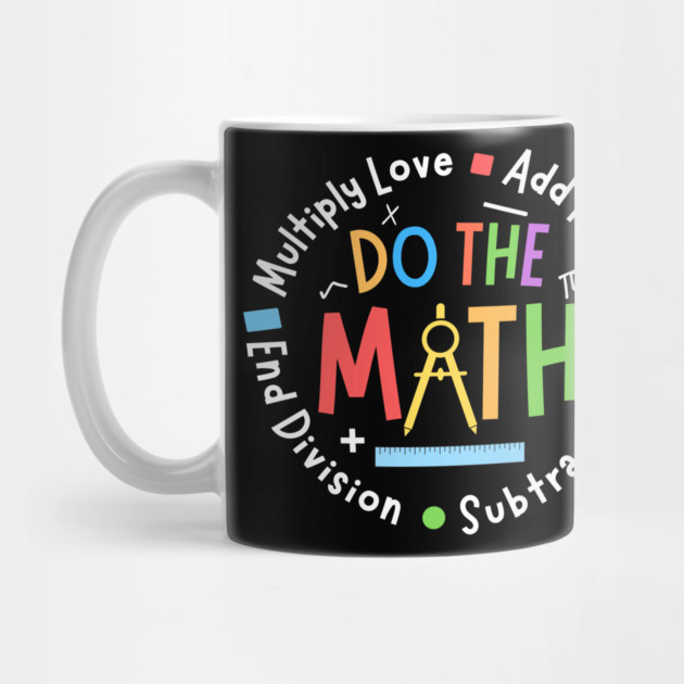 Love Hope Fear Motivational Math Teacher by The WYLD Tribe