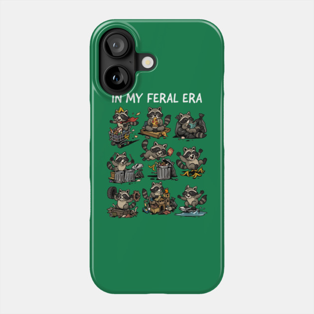 In My Feral Era Phone Case by GoshWow®