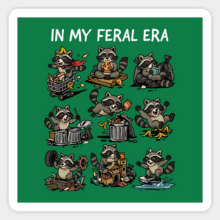 In My Feral Era Sticker