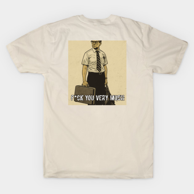Falling Down-Inspired T-Shirt – "F*ck You Very Much" by Nerd Studios