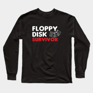 Floppy Disk Survivor Long Sleeve T-Shirt