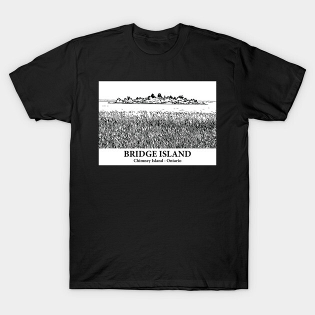 Bridge Island - Chimney Island Ontario T-Shirt by Lakeric