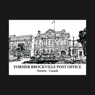 Former Brockville Post Office - Ontario Canada T-Shirt