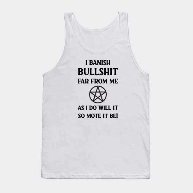 Cheeky Witch® Banishing Spell Tank Top by Cheeky Witch