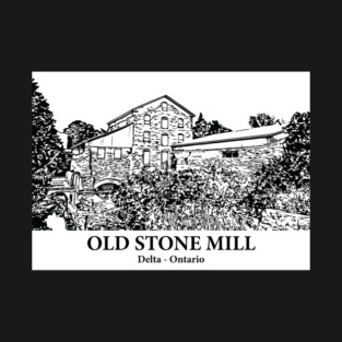 Old Stone Mill - Delta Ontario T-Shirt
