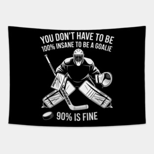 Ice Hockey Goalkeeper Goaltender Goalie Funny Tapestry