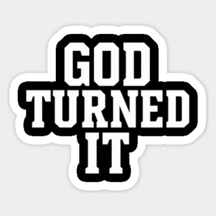 God Turned It Christian Gift Magnet