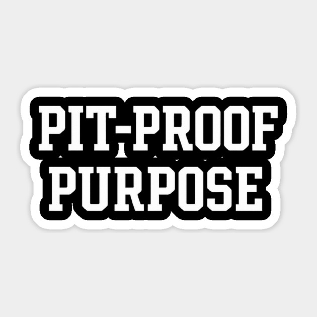 Pit-Proof Purpose Christian Gift Sticker by Joseph41