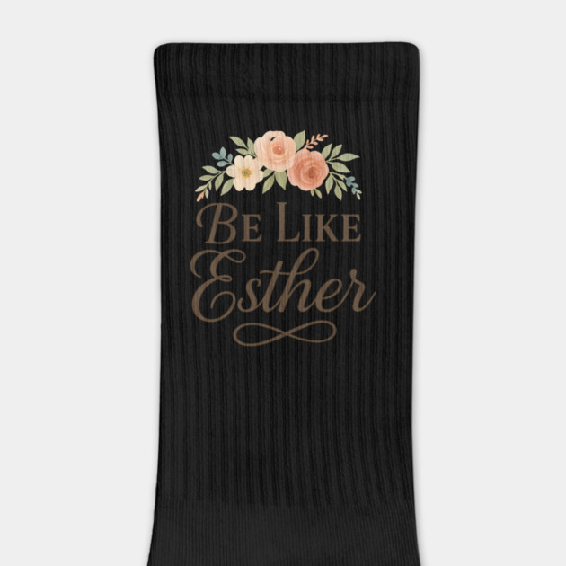 Be Like Esther by Peter's Store 8