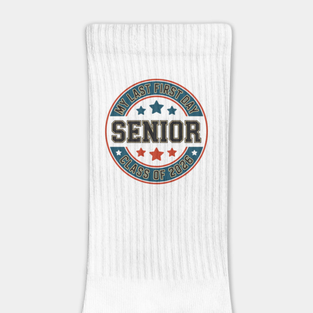 My Last First Day Senior 2026 Graduation Class Of 2026 by JessArty