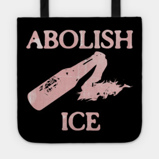 Abolish ICE Molotov Cocktail Tote