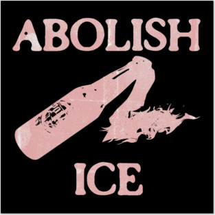 Abolish ICE Molotov Cocktail Posters and Art