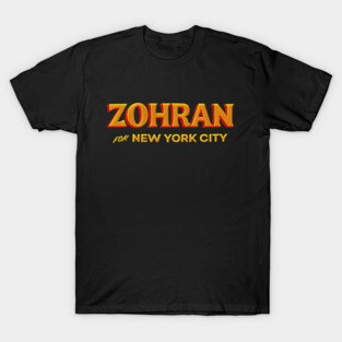 Zohran for New York City- Mayor Mamdani 2025 - NYC’s First Muslim Mayor - Vote Zohran Rank Zohran - Progressive Democrats T-Shirt