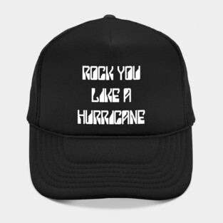 Rock You Like A Hurricane Hat
