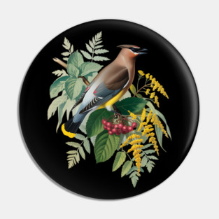 Cedar Waxwing with Berries and Ferns Pin