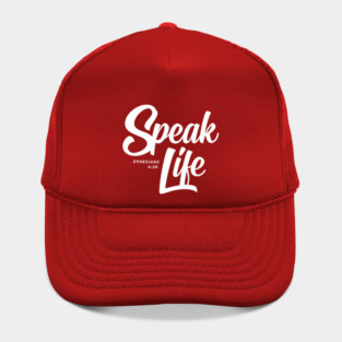 Speak Life 2 Hat