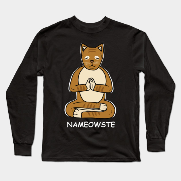 Nameowste Cat Meditation Yoga Cat Lover Namsate Long Sleeve T-Shirt by logiamerch