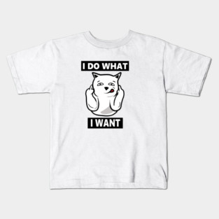 I do What I want Cat, Funny mean cat Kids T-Shirt