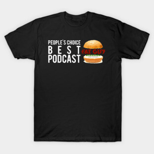 Fat Guy Handbook: Best Podcast T-Shirt