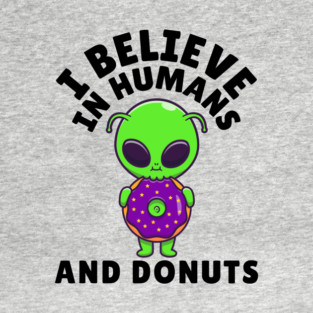 I Believe in Humans and Donuts Alien Scifi Crewneck Sweatshirt