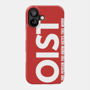 Moist Design Phone Case