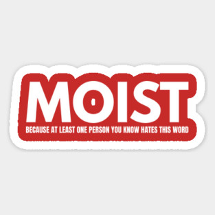 Moist Design Magnet