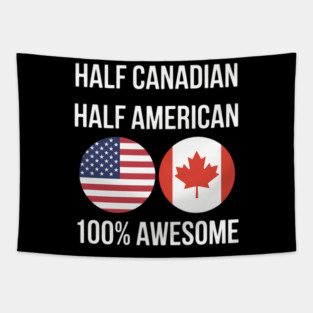 Half American Canadian Flag funny 4th of July & Canada Day Tapestry