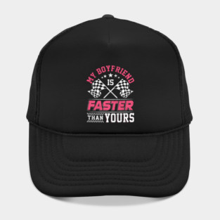 Race Racing My Boyfriend Is Faster Than Your - Speed Demon Apparel Hat