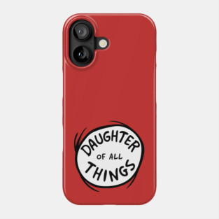 Thing Daughter Logo Phone Case