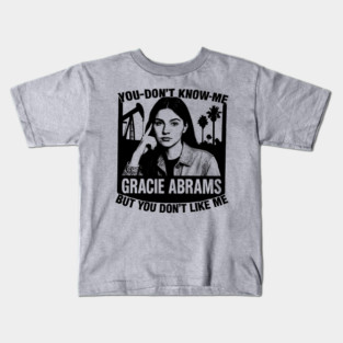 Gracie Abrams // You Don't Know Kids T-Shirt
