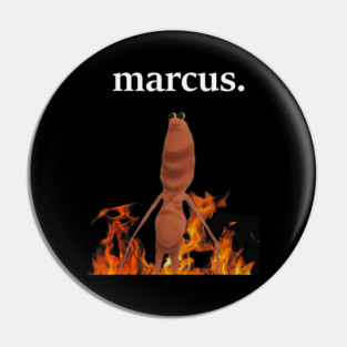 Marcus-The-Worm Pin