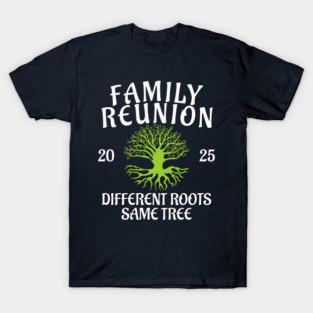 Family Reunion 2025 T-Shirt