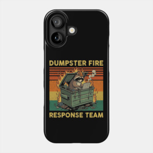 dumpster-fire-response-team Phone Case