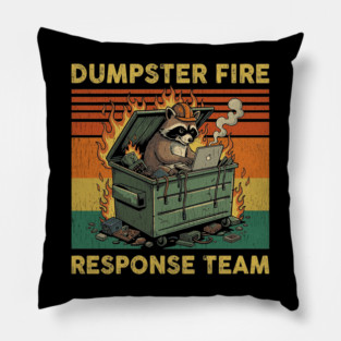 dumpster-fire-response-team Pillow
