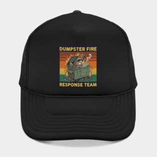 dumpster-fire-response-team Hat