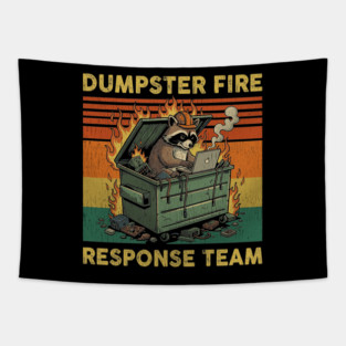 dumpster-fire-response-team Tapestry