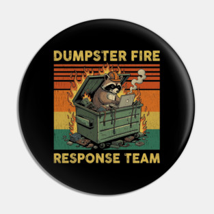 dumpster-fire-response-team Pin