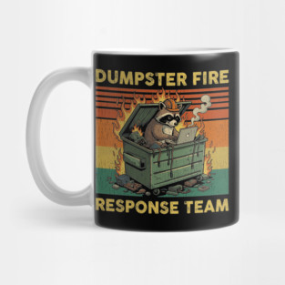 dumpster-fire-response-team Mug