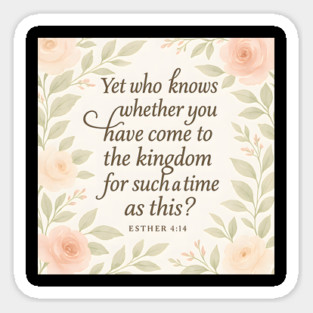 For Such A Time Sticker