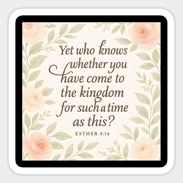 For Such A Time Magnet by Peter's Store 8