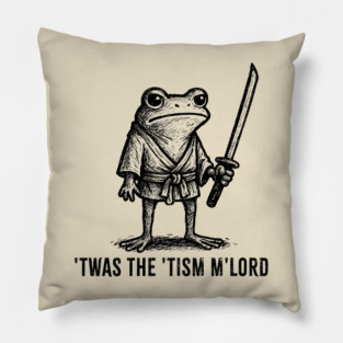 'Twas The 'Tism M'lord Funny Wizard Frog Autism Pillow