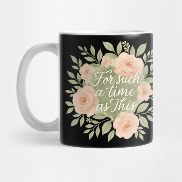 For Such A Time by Peter's Store 8