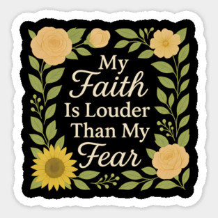 My Faith Is Louder Magnet