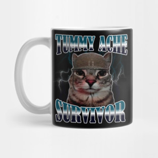 Tummy Ache Survivor War Cat Silly Goofy Meme Cat Mug