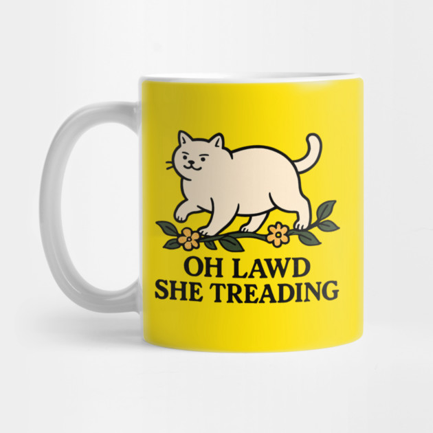 Oh-Lawd-He-Treading by Creatifly Graphic Tees
