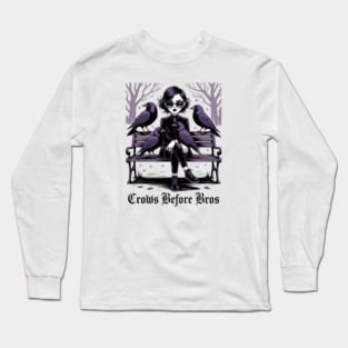 Crows Before Bros Long Sleeve T-Shirt