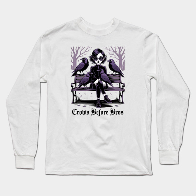 Crows Before Bros Long Sleeve T-Shirt by Silly Me Studio